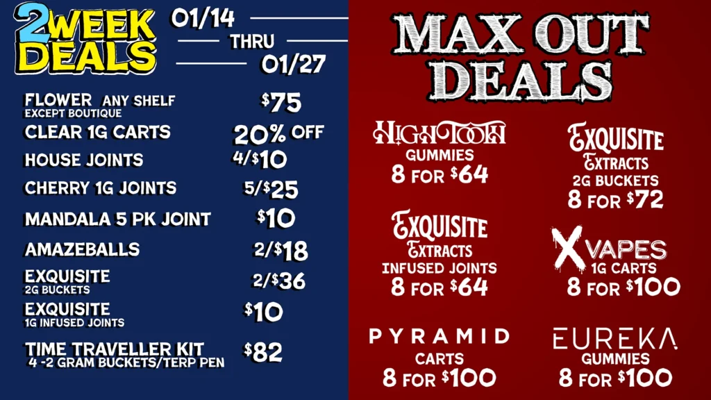 2 Week Deals / Max-Out Specials