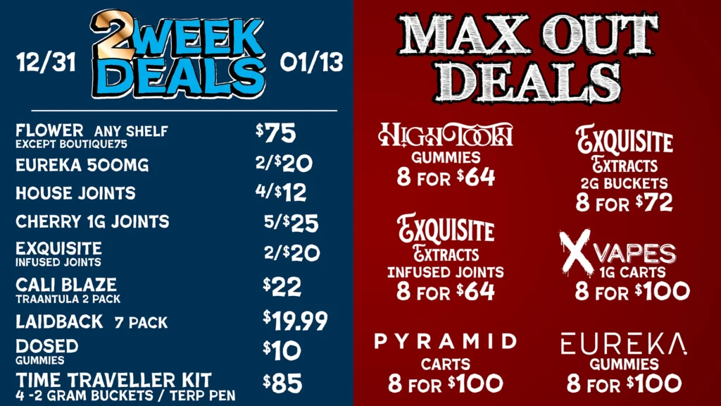 2 Week Deals / Max-Out Specials