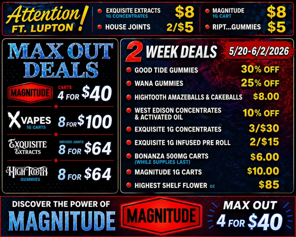 2 Week Deals / Max-Out Specials / New Ft. Lupton prices!