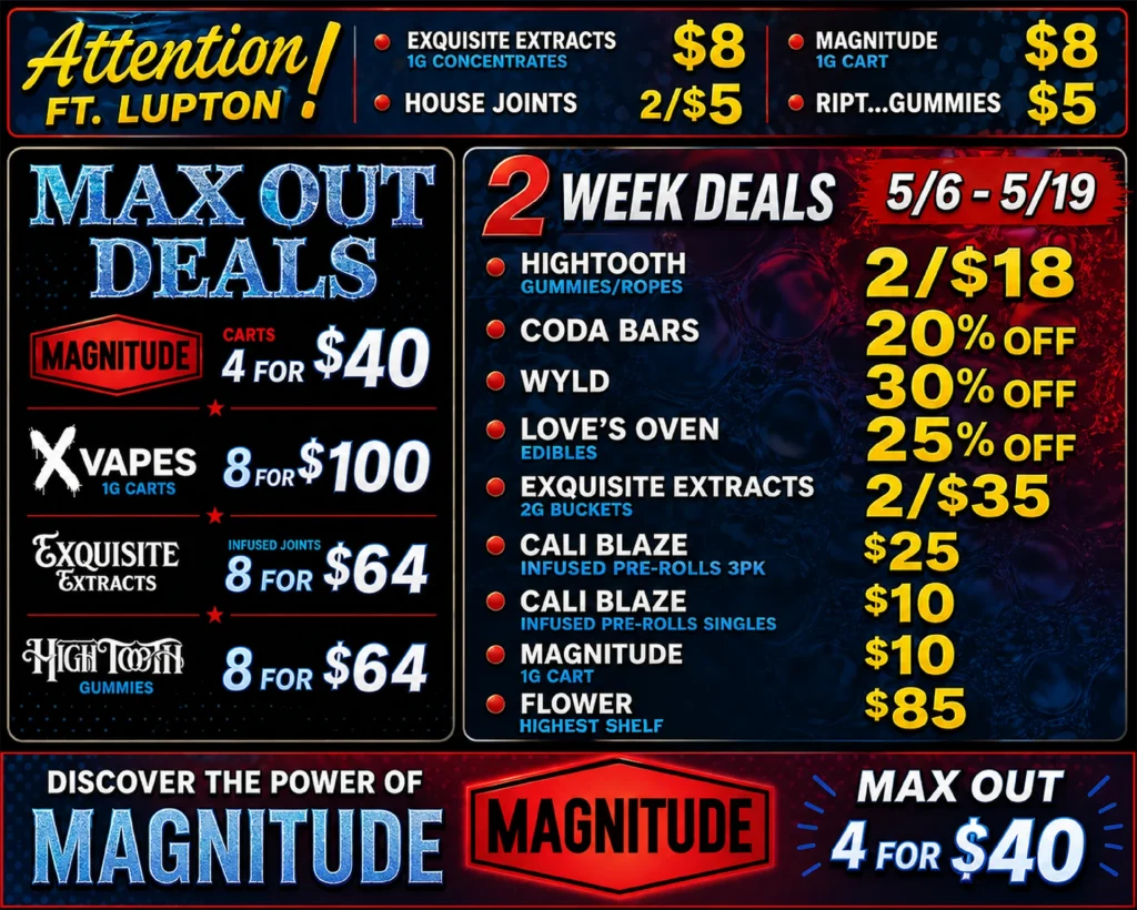 2 Week Deals / Max-Out Specials / New Ft. Lupton prices!