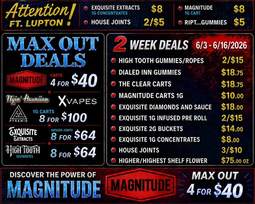 2 Week Deals / Max-Out Specials / New Ft. Lupton prices!