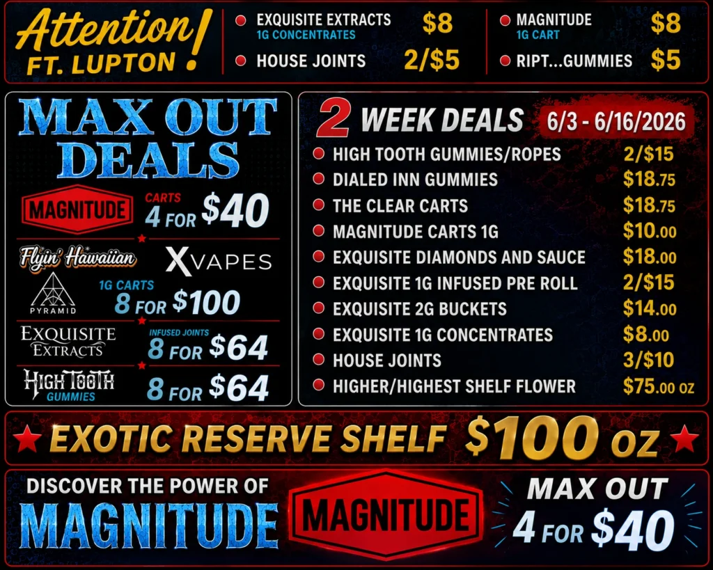 2 Week Deals / Max-Out Specials / New Ft. Lupton prices!
