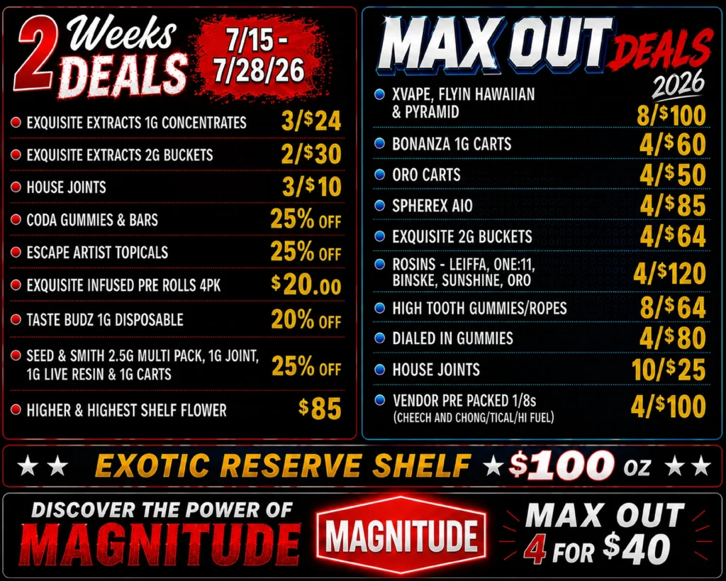 2 Week Deals / Max-Out Specials
