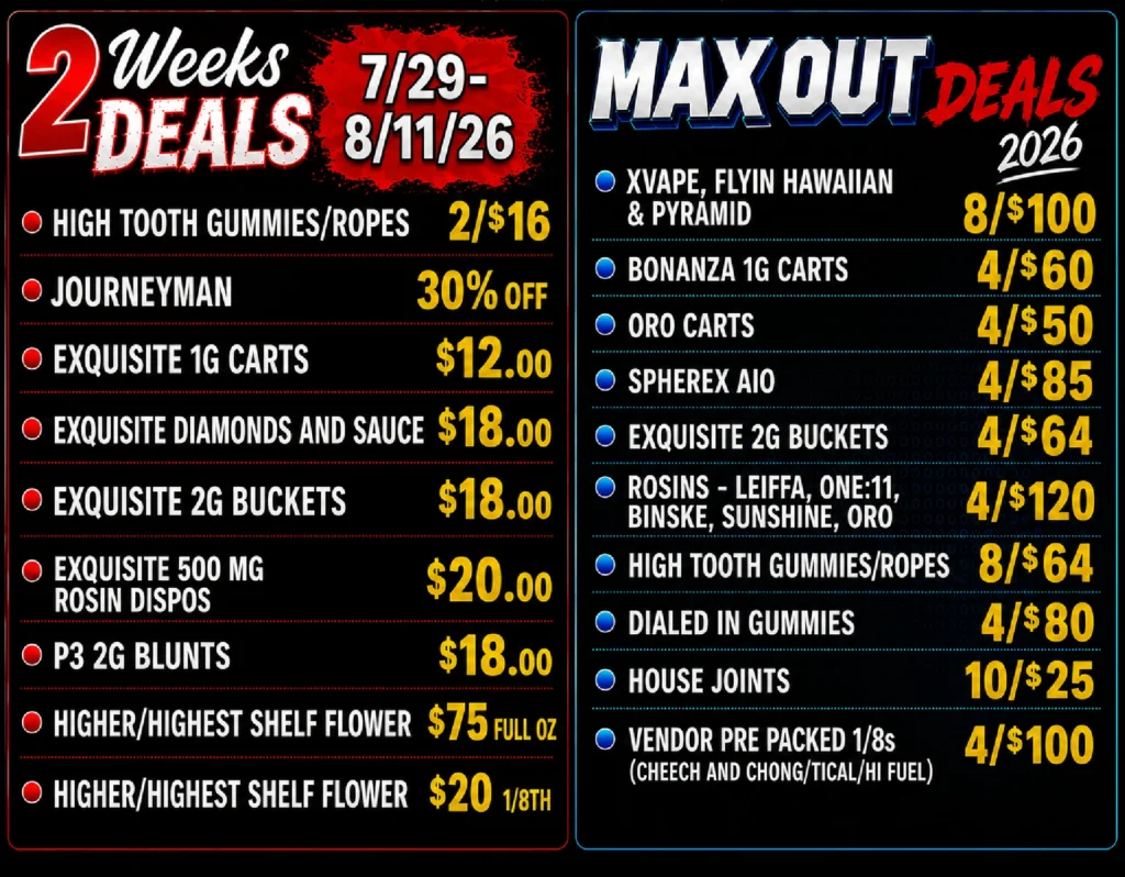 2 Week Deals / Max-Out Specials
