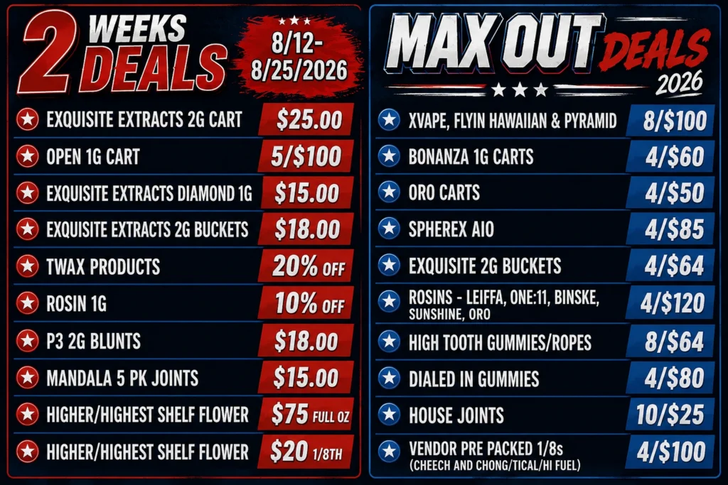 2 Week Deals / Max-Out Specials